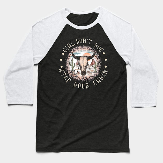 Girl, Don't You Stop Your Cryin' Cactus Bull-Head Leopard Baseball T-Shirt by Terrence Torphy